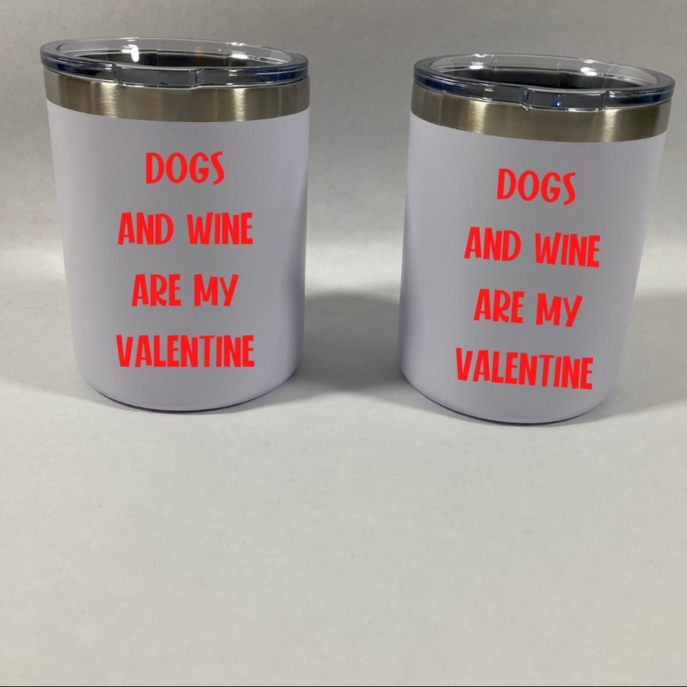 Dog‎ and wine valentines 12 oz tumbler